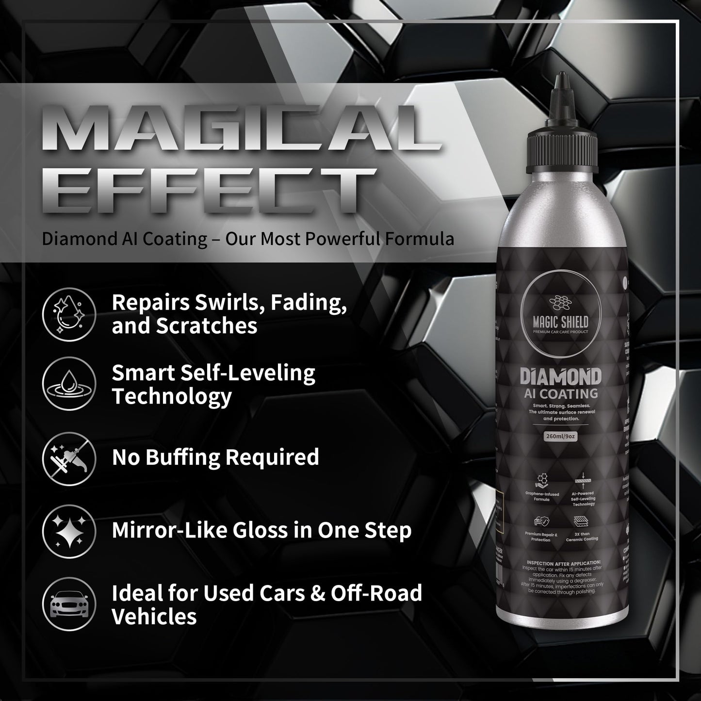 Magic Shield Diamond AI Coating ā Graphene Liquid Self-Leveling Techology | Repairs & Protects | Last for 10 Years | High-Gloss Shine | Hydrophobic & Scratch-Resistant | for Car Paint, Headlights ONLY