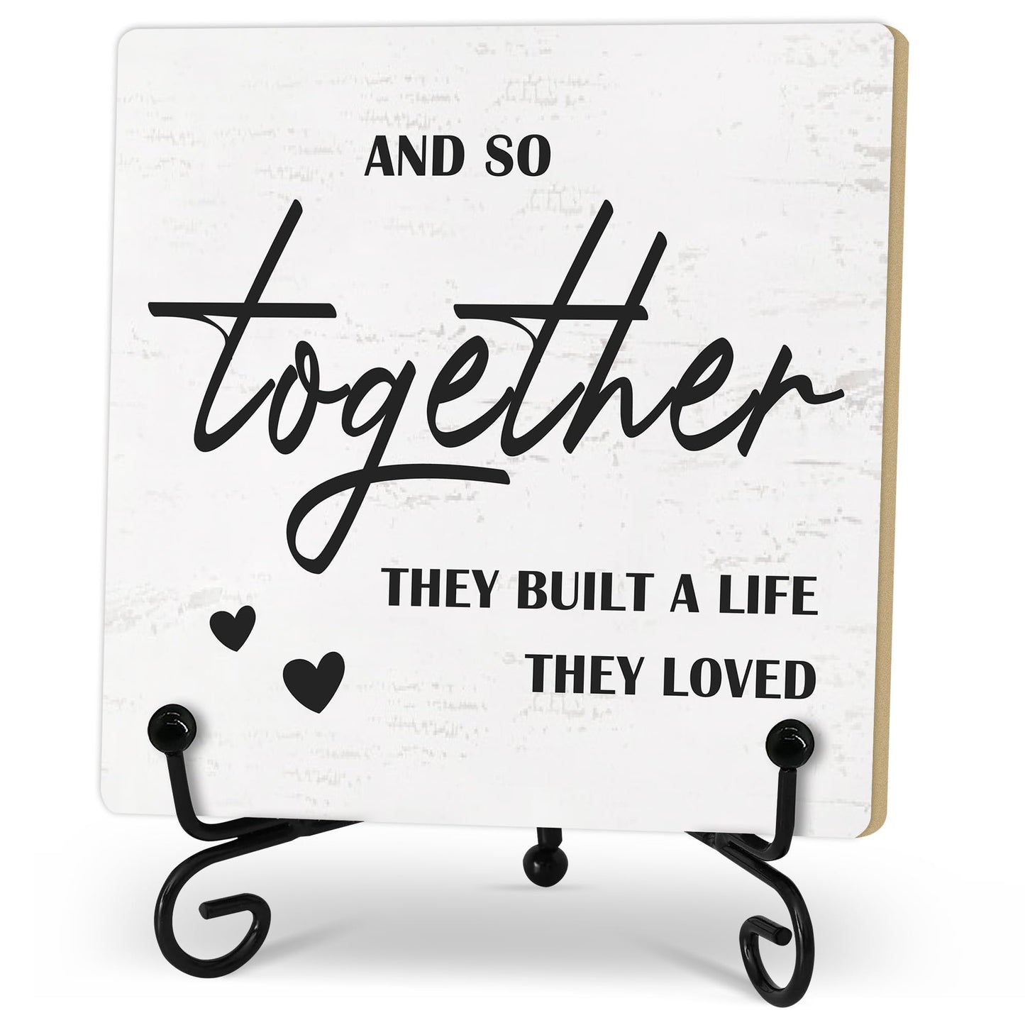 Home Desk Decor Sign, Rustic Wooden Sign With Stand, And So Together They Built A Life They Loved Sign For Farmhouse Home Living Room Bedroom Shelf Table, Family Friend Coworker -D14