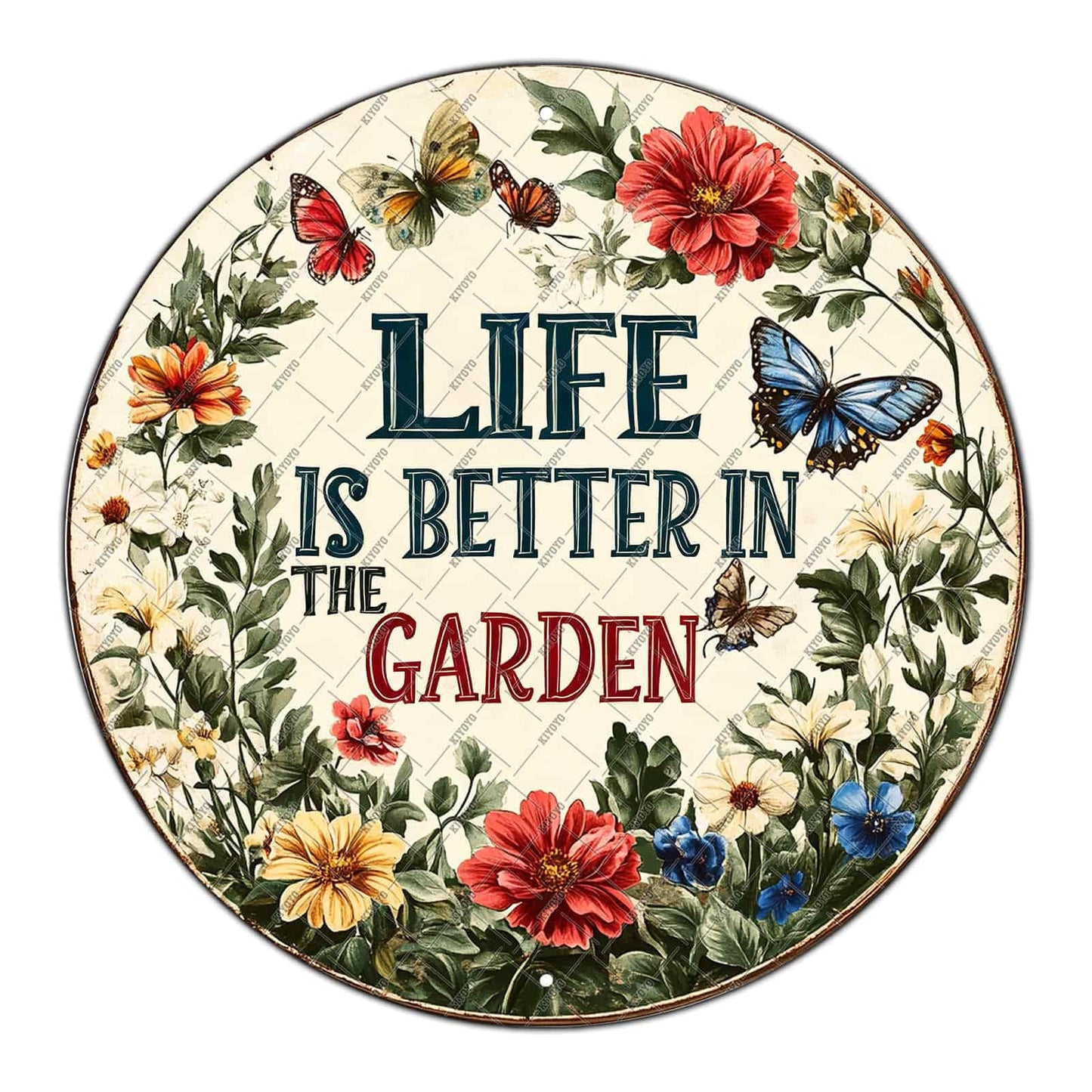 KIYOYO Funny Garden Sign Life Is Better In The Garden Wall Decor Home Patio Backyard Patio Porch Bathroom Bedroom Coffee Office Decor Round Sign 12x12 Inch